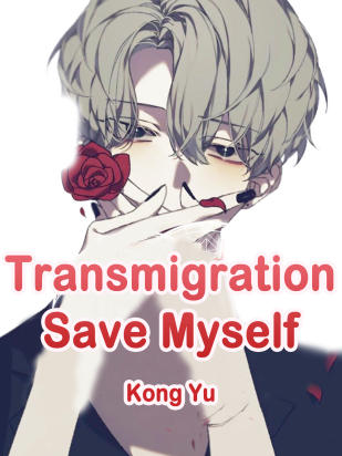 Transmigration: Save Myself